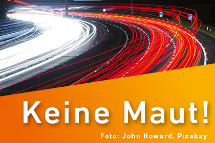 Keine Maut für Handwerkerfahrzeuge! Keine Maut für Handwerkerfahrzeuge!